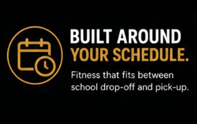 Built around your schedule.